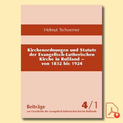 Beiträge 4/1: Helmut Tschoerner: Kirchenordnungen ...