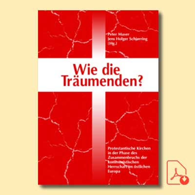 Peter Maser/Jens H. Schjørring (Hg.): Wie die Träumenden?