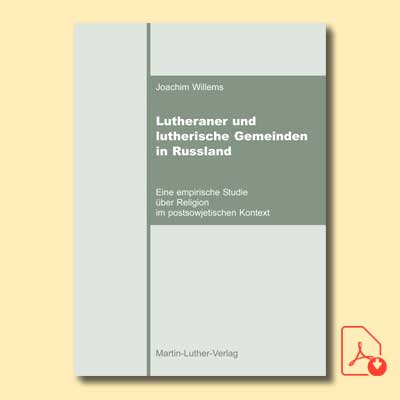 Joachim Willems: Lutheraner und lutherische Gemeinden in Russland